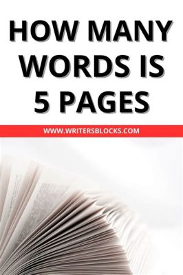 how many words are in a 7 page essay: exploring the relationship between page count and word count in academic writing